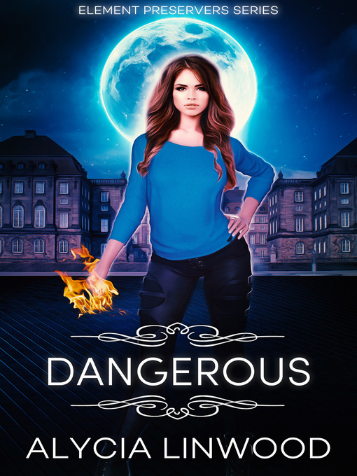 Title details for Dangerous by Alycia Linwood - Available
